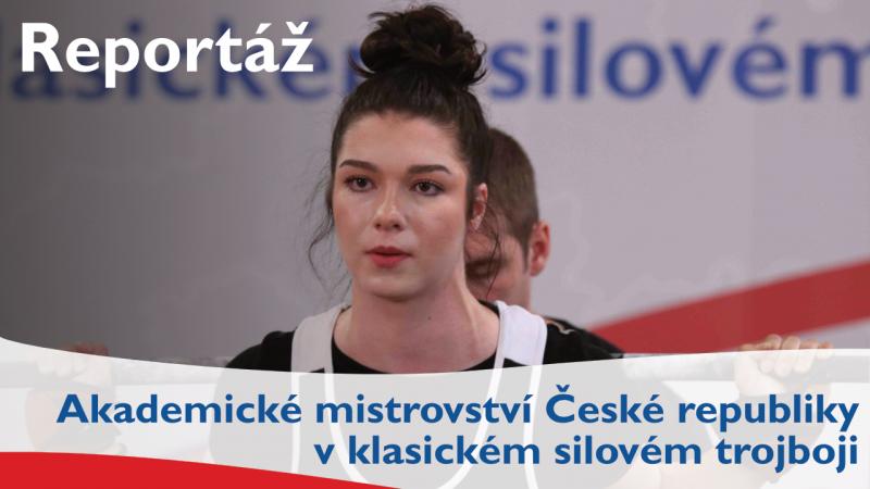 Akademické mistrovství České republiky v klasickém silovém trojboji - videoreportáž